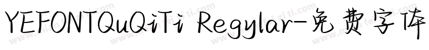 YEFONTQuQiTi Regylar字体转换